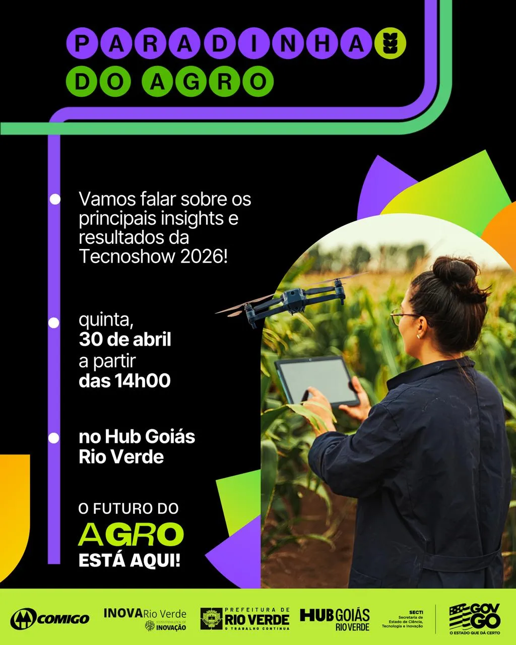 Imagem principal da notícia Paradinha do Agro debate inovação e os principais destaques da Tecnoshow 2026 em Rio Verde