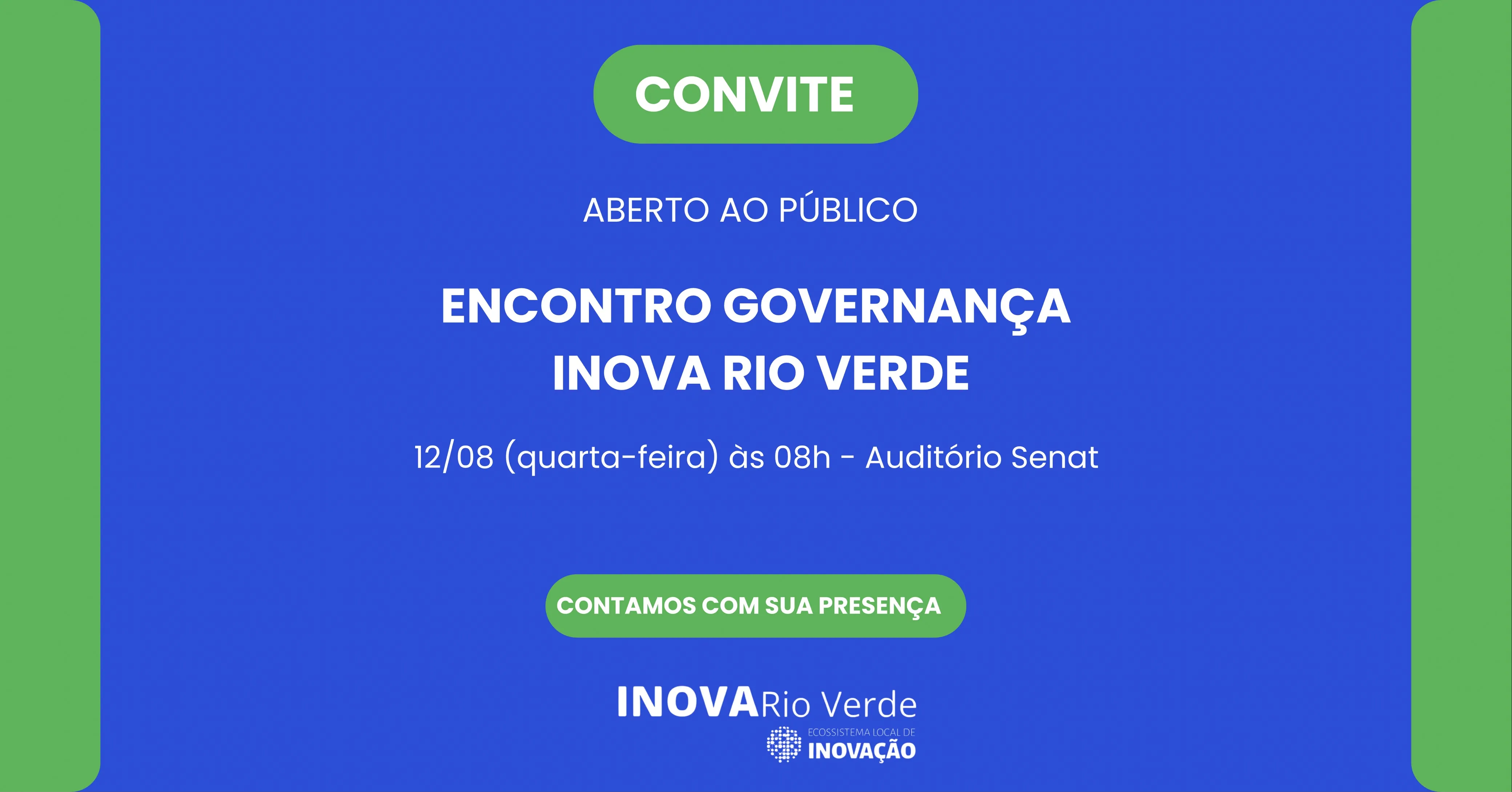 Imagem principal da notícia Encontro Governança Inova Rio Verde promove diálogo sobre inovação e desenvolvimento